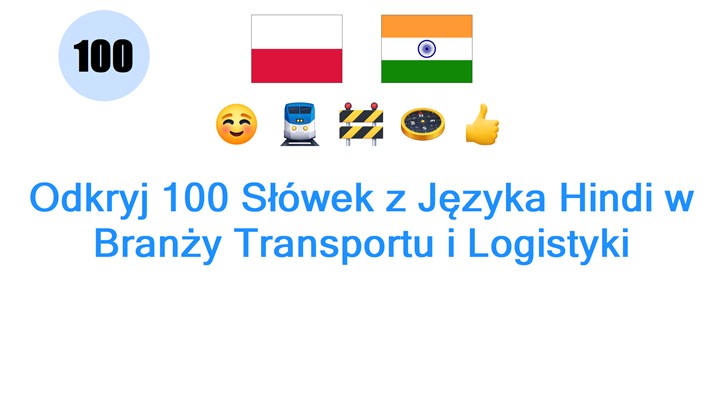 Odkryj 100 Słówek z Języka Hindi w Branży Transportu i Logistyki